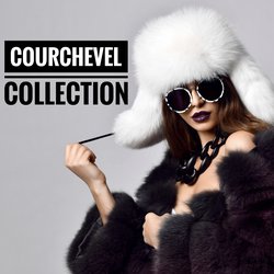 COURCHEVEL COLLECTION